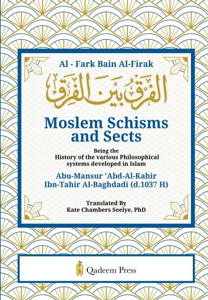 Moslem Schisms and Sects