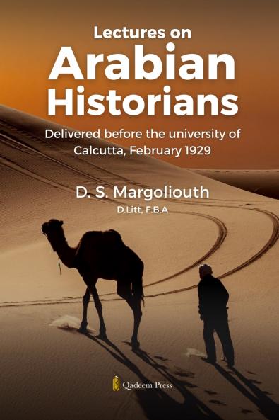 Lectures on Arabian Historians