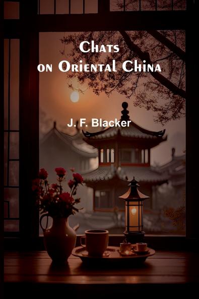 Chats on Oriental China