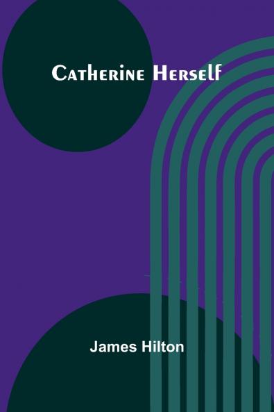 Catherine Herself