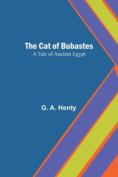 The Cat of Bubastes