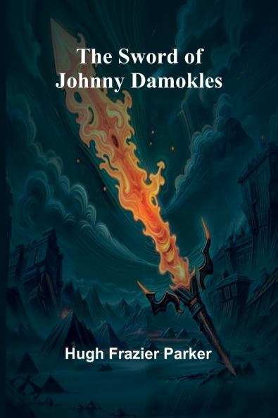 The Sword of Johnny Damokles