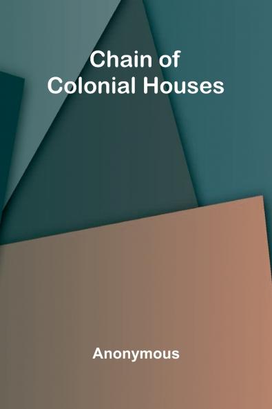 Chain of Colonial Houses