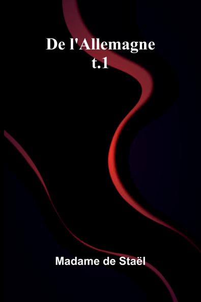 De l'Allemagne; t.1