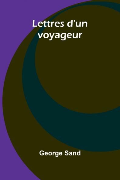 Lettres d'un voyageur