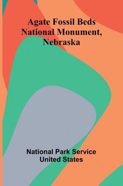 Agate Fossil Beds National Monument Nebraska