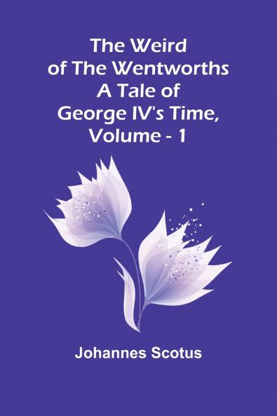 The Weird Of The Wentworths