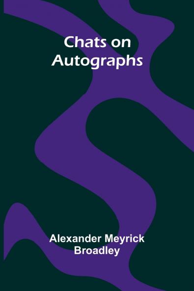 Chats on Autographs