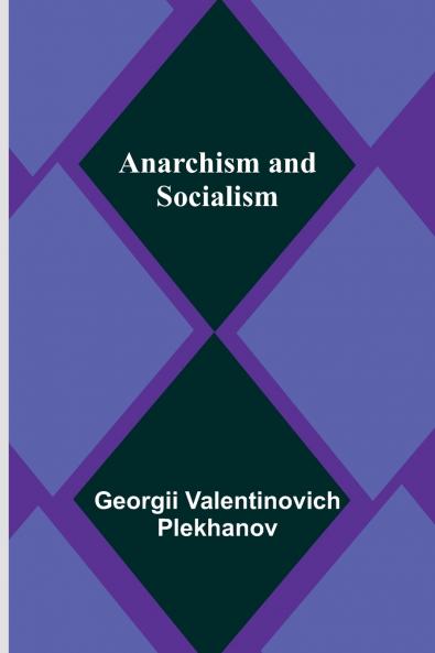 Anarchism and Socialism