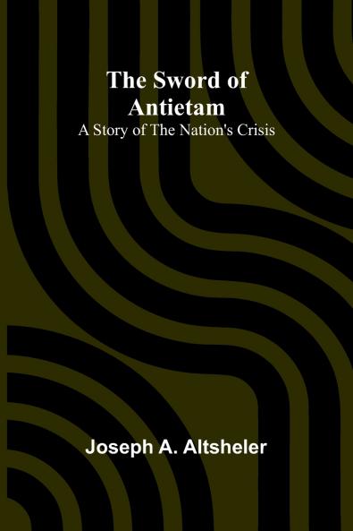 The Sword of Antietam