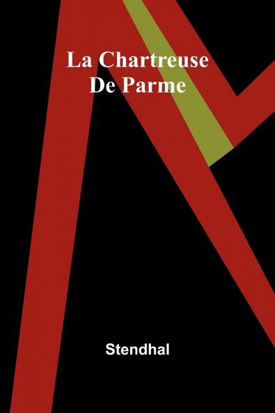 La Chartreuse De Parme