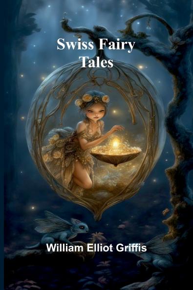 Swiss Fairy Tales