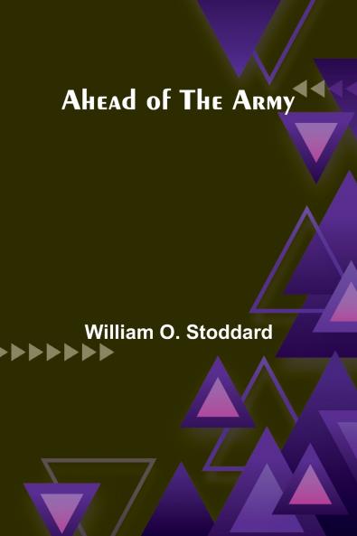 Ahead of the Army