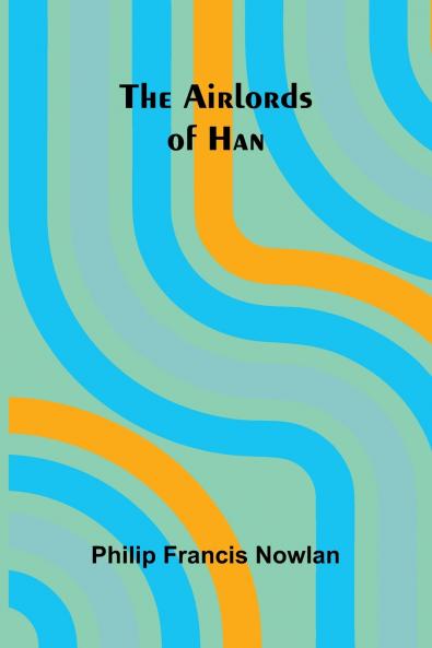 The Airlords of Han