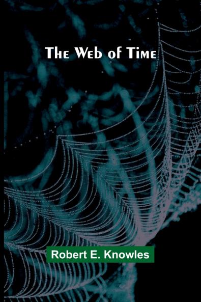 The Web Of Time