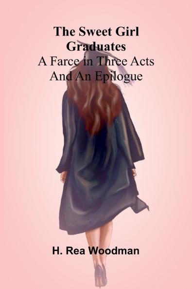 The Sweet Girl Graduates