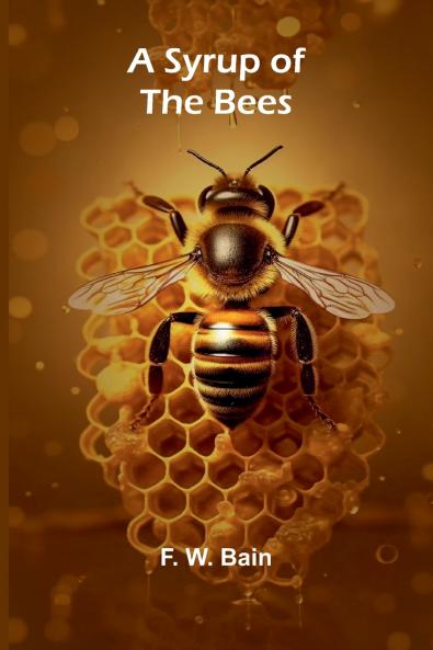 A Syrup of the Bees