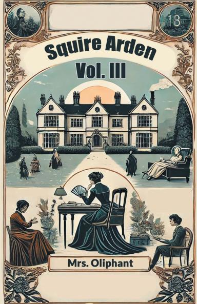 Squire Arden Vol. III