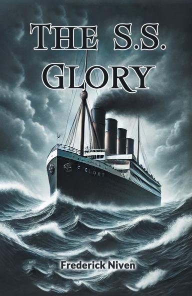The S.S. Glory