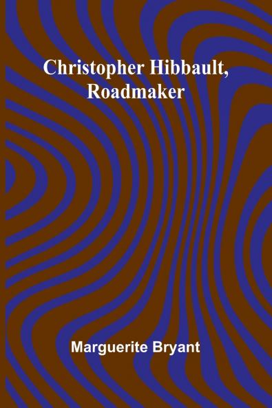 Christopher Hibbault Roadmaker