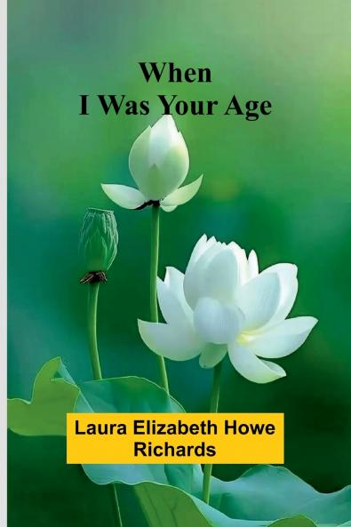 When I Was Your Age