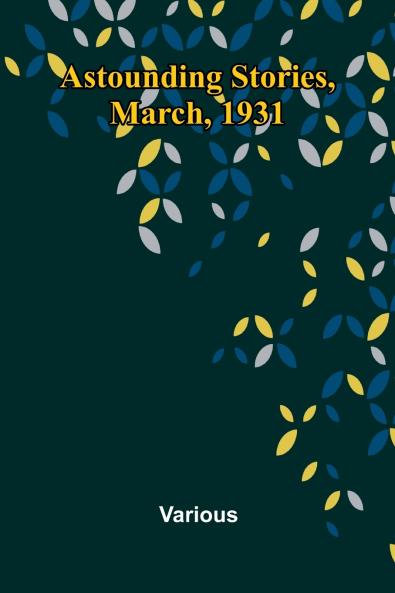 Astounding Stories March 1931