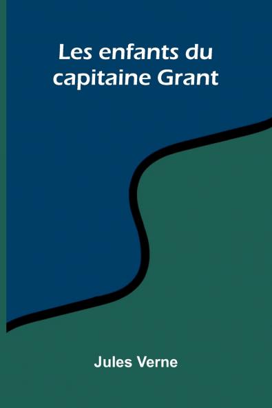 Les enfants du capitaine Grant