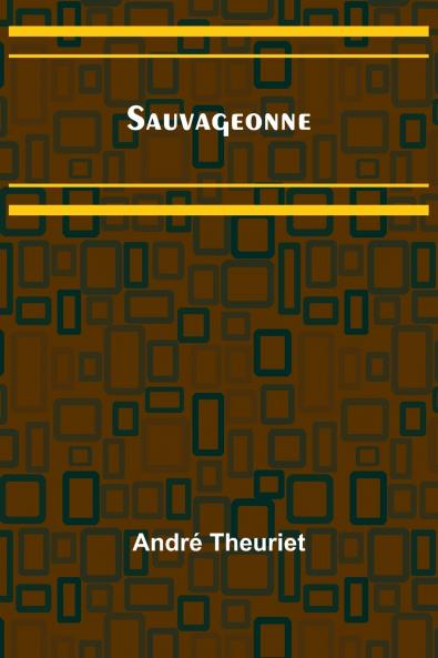 Sauvageonne