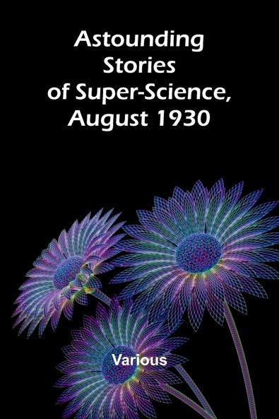 Astounding Stories of Super-Science August 1930