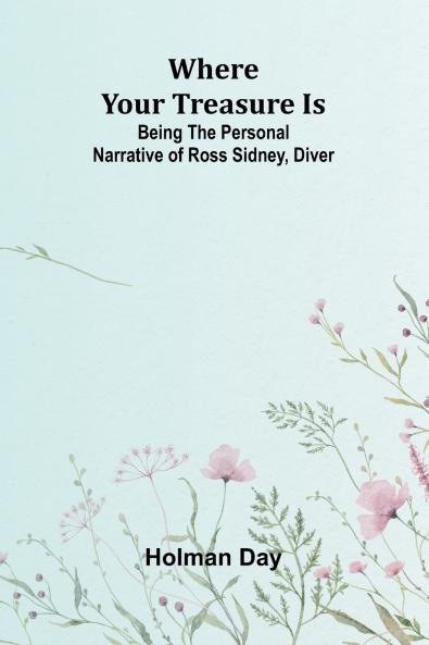 Where Your Treasure Is