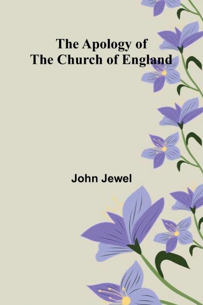 The Apology of the Church of England