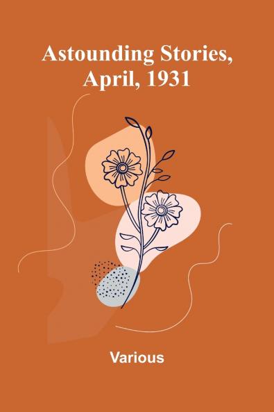 Astounding Stories April 1931