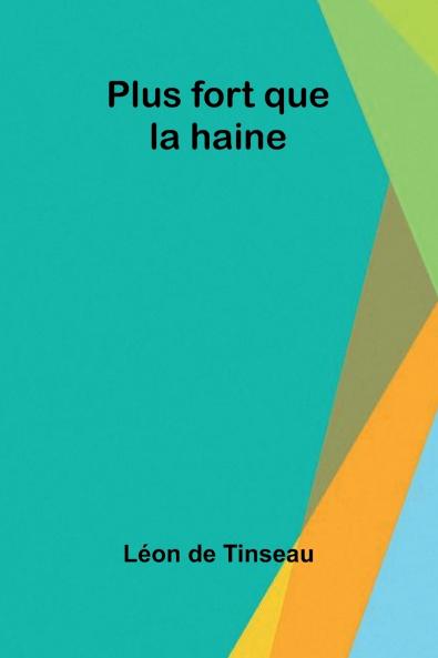 Plus fort que la haine