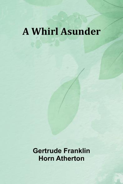 A Whirl Asunder