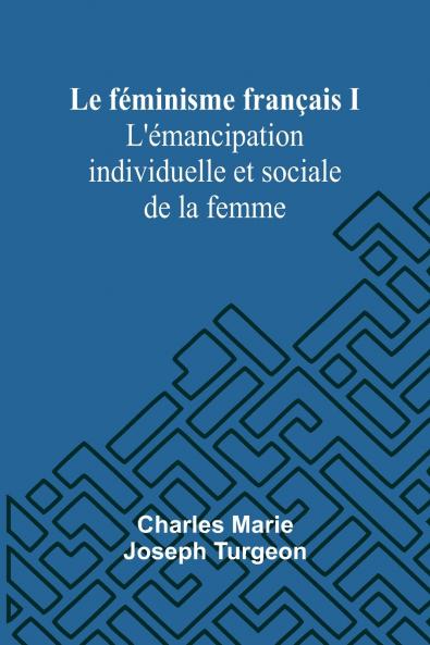 Le féminisme français I