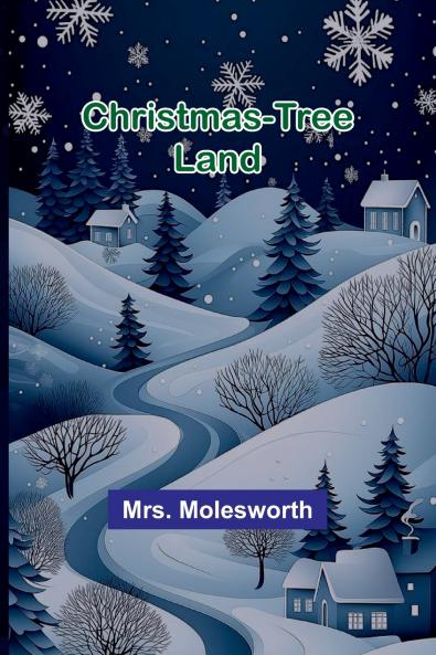 Christmas-Tree Land