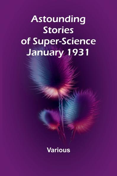 Astounding Stories of Super-Science January 1931