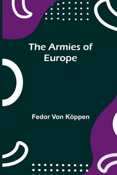 The Armies Of Europe