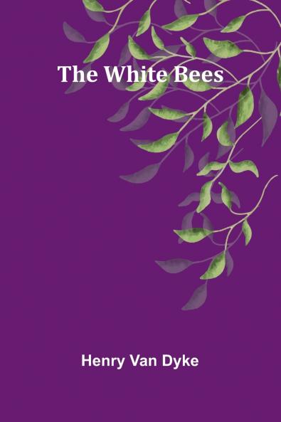 The White Bees