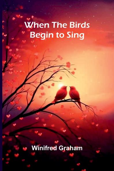 When The Birds Begin To Sing