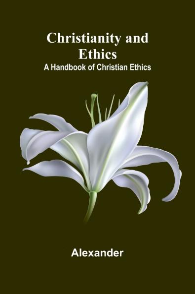 Christianity and Ethics