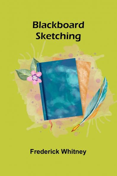 Blackboard Sketching