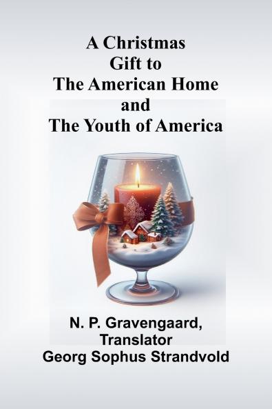 A Christmas Gift to the American Home and the Youth of America