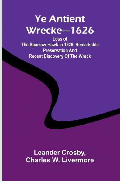 Ye antient wrecke-1626