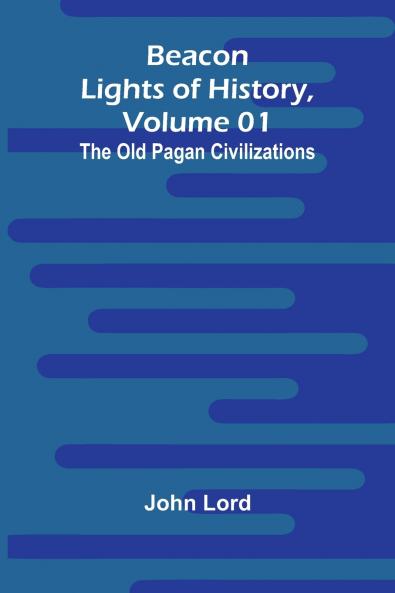 Beacon Lights of History Volume 01