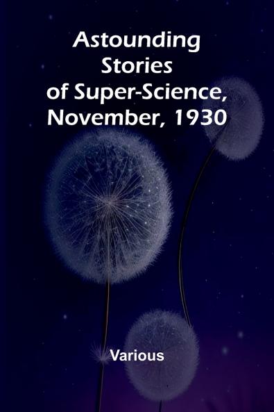 Astounding Stories of Super-Science November 1930