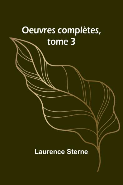 Oeuvres complètes tome 3