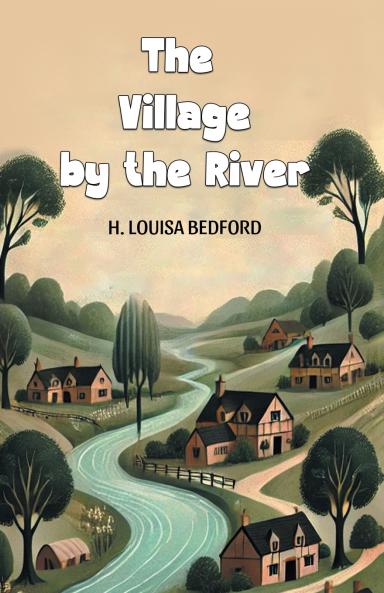 The Village by the River