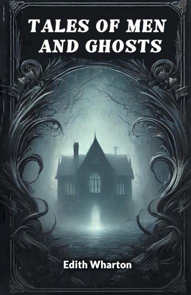 Tales of Men and Ghosts