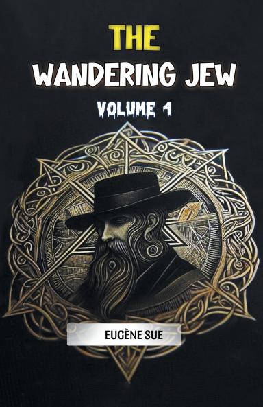 The Wandering Jew Volume 4